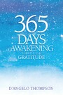 365 Days of Awakening Through Gratitude