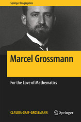 Marcel Grossmann - For the Love of Mathematics