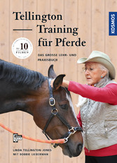 Tellington Training für Pferde - Das große Lehr- und Praxisbuch