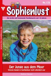 Sophienlust 178 - Familienroman - Der Junge aus dem Moor