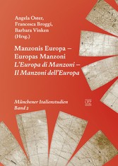 Manzonis Europa- Europas Manzoni - L'Europa di Manzoni- Il Manzoni dell'Europa