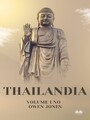 Thailandia - Alla Scoperta Dei Segreti Della Terra Dei Sorrisi