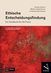 Ethische Entscheidungsfindung - Ein Handbuch für die Praxis