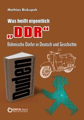 Was heißt eigentlich 'DDR'? - Böhmische Dörfer in Deutsch & Geschichte